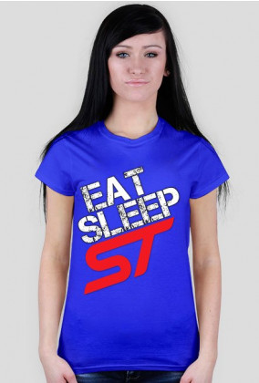 Eat Sleep Ford ST focus fiesta W #1
