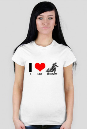 Koszulka "I love speedway" damska