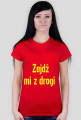 Zejdź mi z drogi - Damska