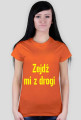 Zejdź mi z drogi - Damska