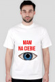 Mam na ciebie oko