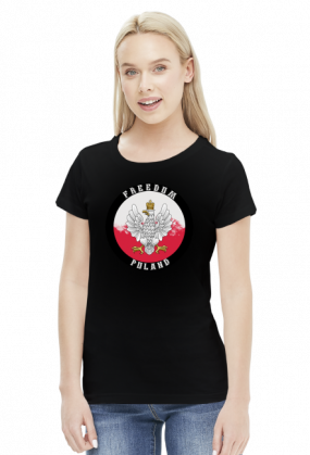 Koszulka damska "Freedom Poland"