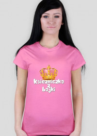 Koszulka "Księżniczką z bajki"