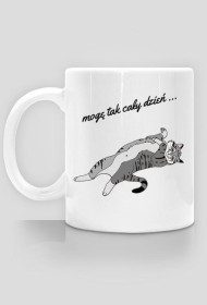 mogę tak cały dzień