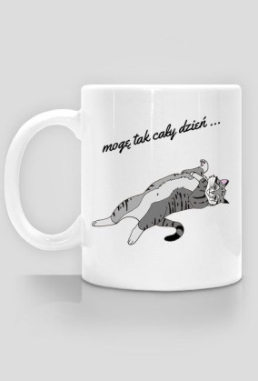 mogę tak cały dzień
