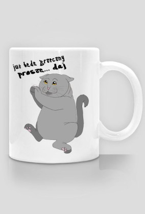 już będę grzeczny