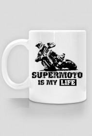 Kubek Supermoto Is My Life