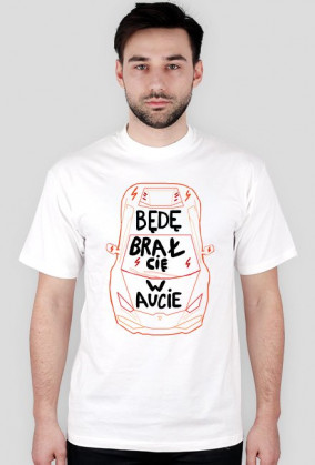 Bede brał cię w aucie