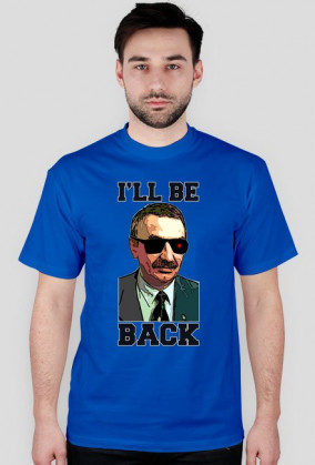 I'll be back