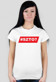 Koszulka #SZTO?