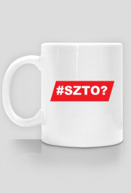Kubek #SZTO?