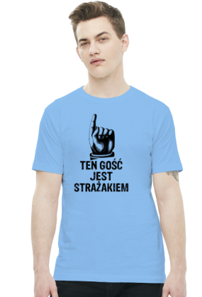 Ten gość jest strażakiem - koszulka męska