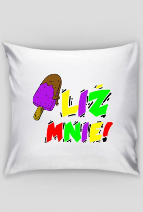 Liż Mnie! - Poduszka