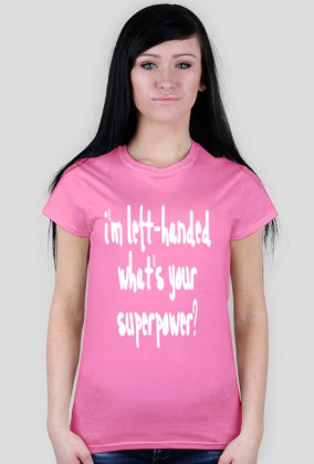 I'M LEFT-HANDED