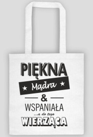 Piękna & wierząca TORBA
