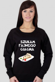 Bluza Szukam Fajnego Ciacha