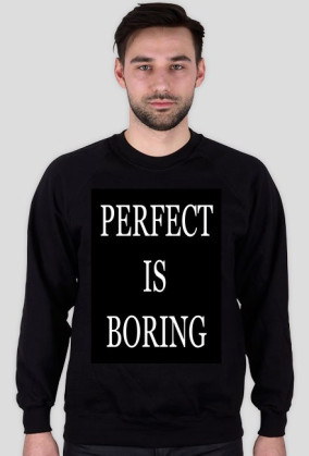 Perfect is boring men jumper
