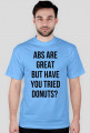 For Example, koszulka z nadrukiem - abs are great but have you tried donuts?