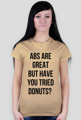 For Example, koszulka z nadrukiem - abs are great but have you tried donuts?