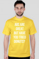 For Example, koszulka z nadrukiem - abs are great but have you tried donuts?