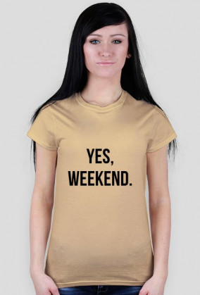 For Example, koszulka z nadrukiem - yes, weekend
