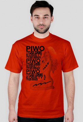 Piwo tylko zimne Kobiety tylko gorące