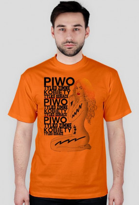 Piwo tylko zimne Kobiety tylko gorące