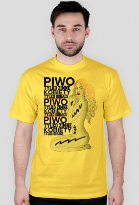 Piwo tylko zimne Kobiety tylko gorące