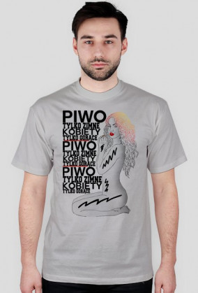 Piwo tylko zimne Kobiety tylko gorące