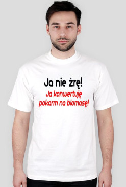 Ja nie żrę!