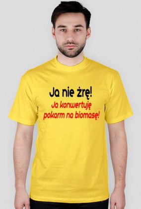 Ja nie żrę!