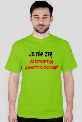 Ja nie żrę!