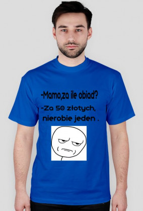 Za ile obiad ? - męska.