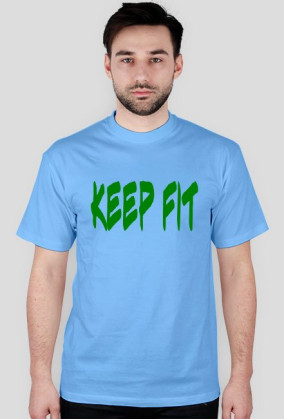 KEEP FIT
