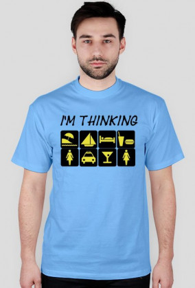 Koszulka męska "I'M THINKING"