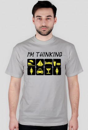 Koszulka męska "I'M THINKING"