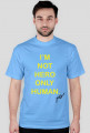 Koszulka z napisem I'M NOT HERO ONLY HUMAN