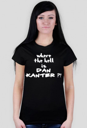 damska koszulka / where the hell is Dan Kanter