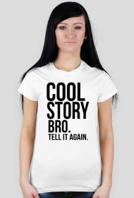 Koszulka Biała- Cool Story(Damska)