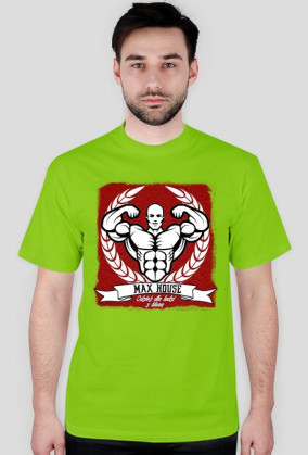 MaxHouse STRONG - Odzież dla ludzi z klasą.