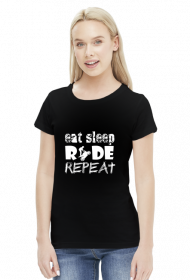 Eat Sleep Ride Repeat - damska koszulka motocyklowa
