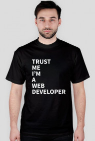 Trust me I'm a web developer