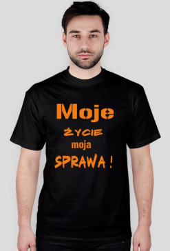 Moje życie moja sprawa