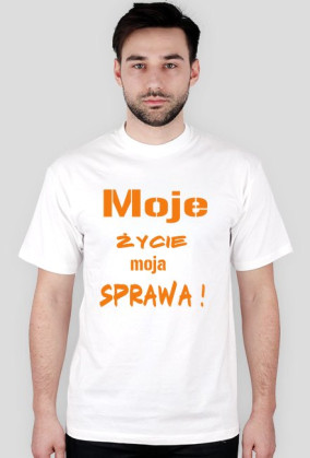 Moje życie moja sprawa