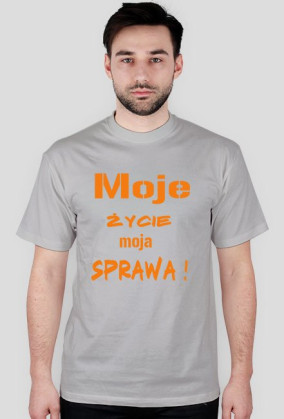 Moje życie moja sprawa