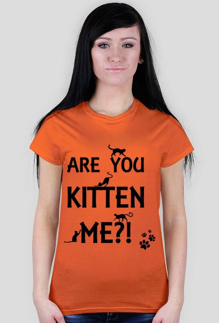 Are you kitten me?!