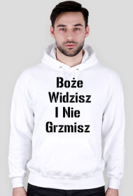 BluzaBoże widzisz i nie grzmisz