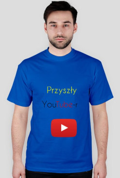 Koszulka "Przyszły YouTube-r