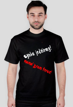 Koszulka ''Synku jedziemy'' [M]