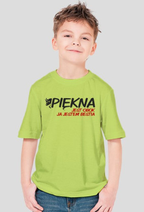 Koszulka z napisem "Piękna jest obok ja jestem bestia". Rozmiary Dziecięce.